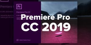 Adobe Premiere Pro CC 2019 Crack